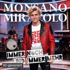Monsano Miracolo „Immer noch und immer mehr“ Monsano Miracolo „Immer noch und immer mehr“