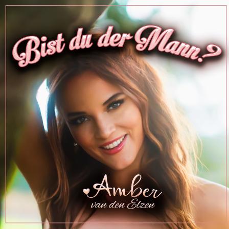 Amber van den Elzen „Bist du der Mann?“