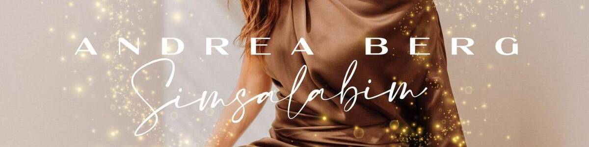 Andrea Berg „Simsalabim“