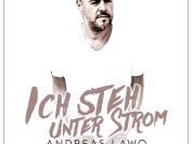 Andreas Lawo - Ich steh unter Strom
