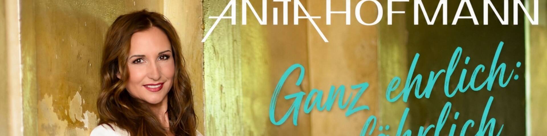 Anita Hofmann „Ganz ehrlich: gefährlich“