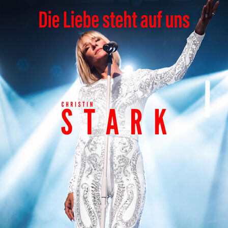 Christin Stark: „Die Liebe steht auf uns“ im 80er-Sound