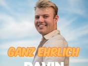 Davin "Ganz ehrlich"